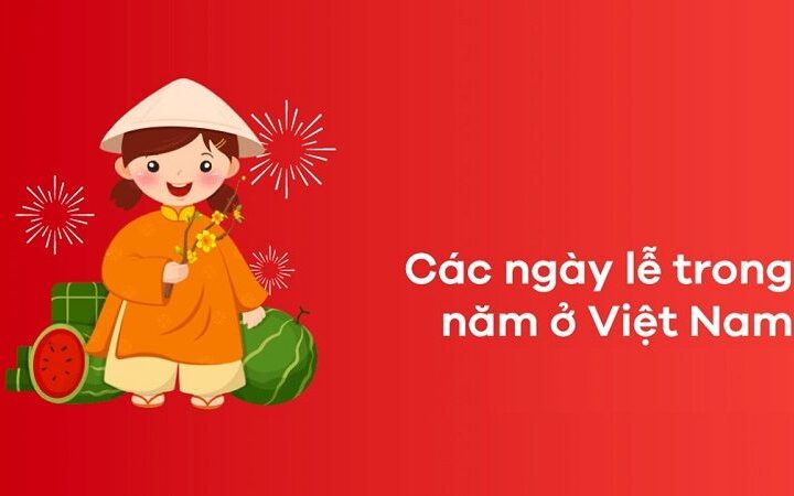 Các ngày lễ, ngày kỷ niệm theo âm lịch quan trọng trong năm