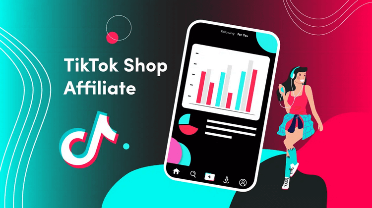 Cách kiếm tiền trên TikTok cho người mới (TikTok Shop & Affiliate)