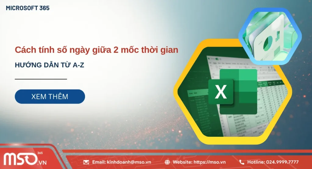 Cách tính ngày — cộng trừ ngày, đếm số ngày giữa hai mốc