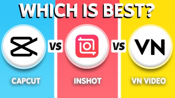 CapCut vs InShot vs VN: app dựng video nào hợp TikTok seller?