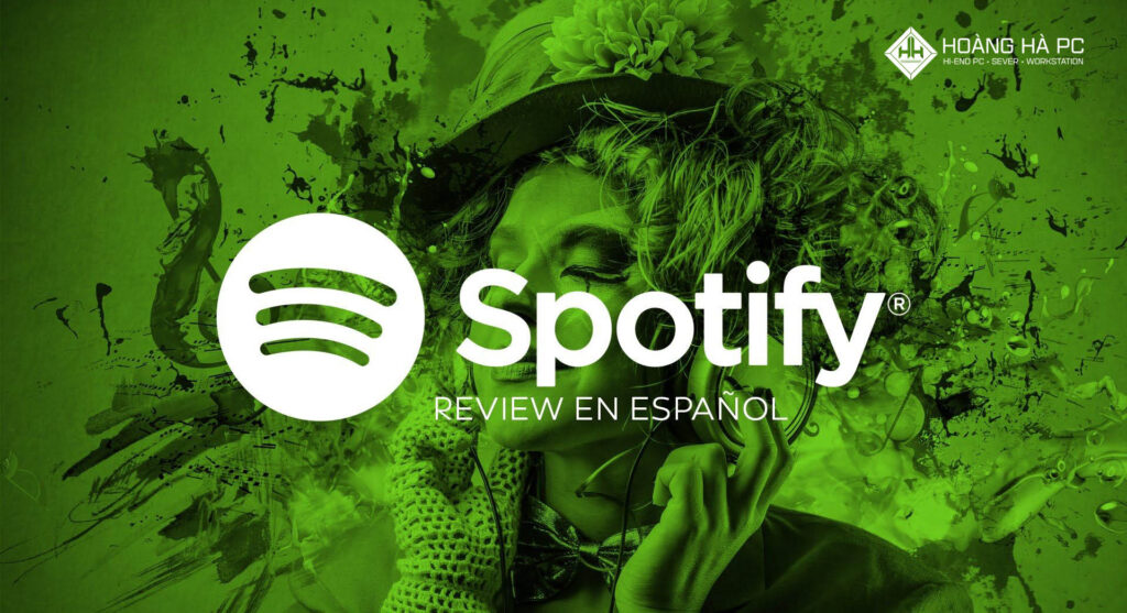 Đánh giá Spotify: Có nên dùng không?