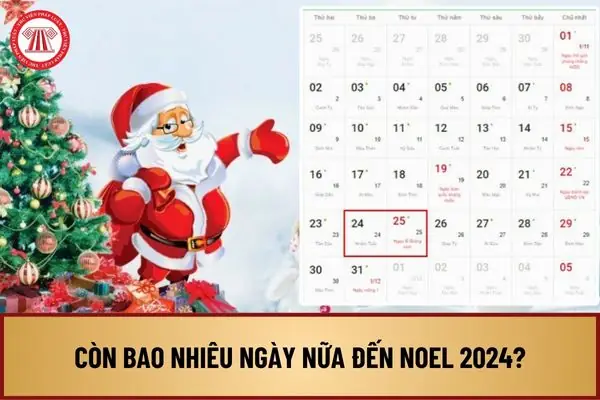 Đếm ngược đến Giáng Sinh còn bao nhiêu ngày?