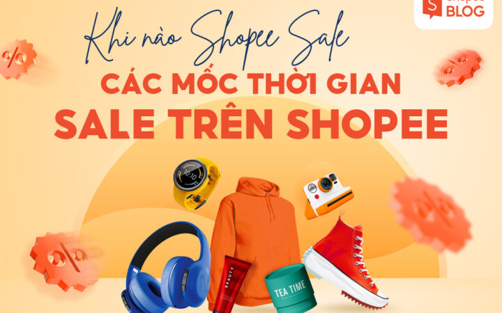 Lịch Sale Shopee Hàng Tháng / Ngày Đôi: Cẩm Nang Săn Deal Trọn Năm Cho Bạn