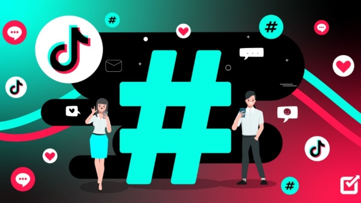 Thử thách & hashtag đang nổi trên TikTok