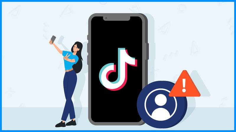 TikTok có an toàn không? Bảo mật & quyền riêng tư cần biết