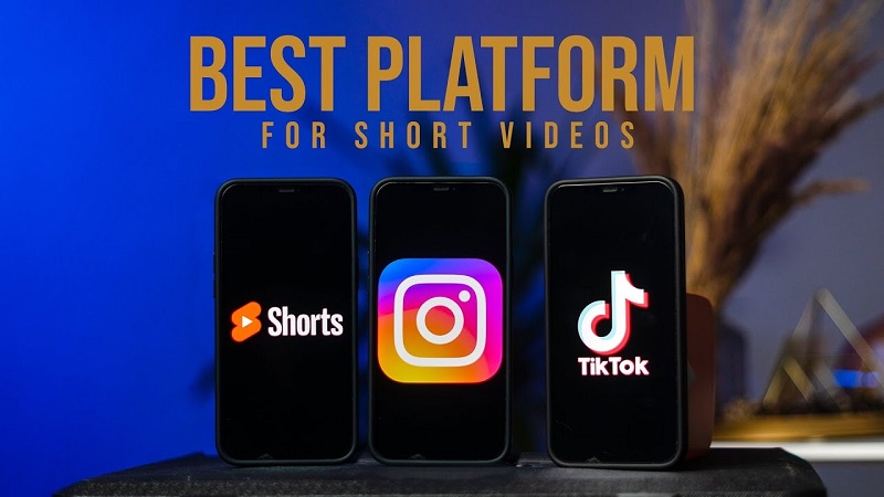 TikTok vs YouTube Shorts vs Instagram Reels: nên dùng app nào?