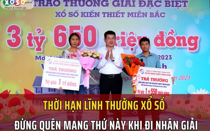 Vé số trúng thưởng lĩnh ở đâu, trong bao lâu trước khi hết hạn?