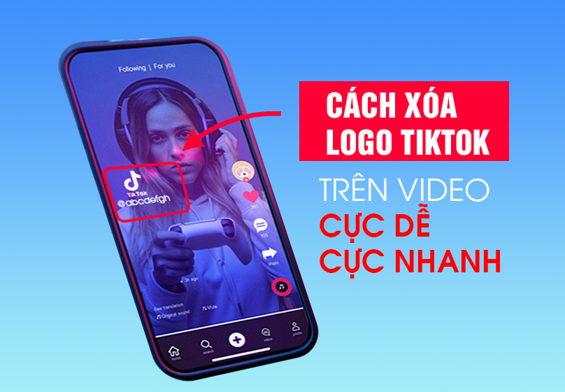 Vì sao video TikTok tải về bị dính logo và tên người dùng?